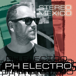 Ph Electro - Stereo Mexico