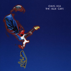 Chris Rea - The blue cafe