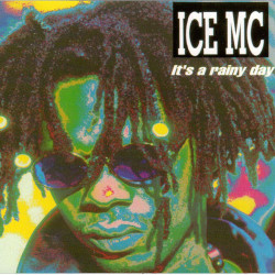 Ice Mc - It's A Rainy Day