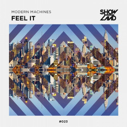 Modern Machines - Feel It (Original Mix)
