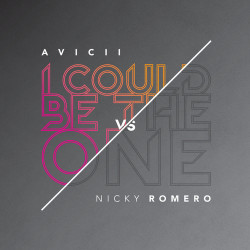 Avicii & Nicky Romero - I Could Be The One (Nicktim)