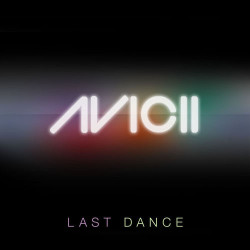 Avicii - Last Dance