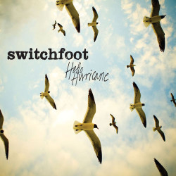 Switchfoot - Your Love Is A Song