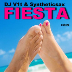 Dj V1t & Syntheticsax - Fiesta (Original Mix)