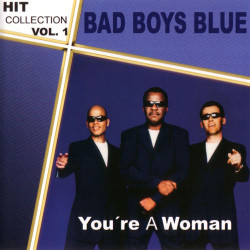 Bad Boys Blue - You're a Woman