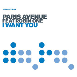 Paris Avenue ft. Robin One - I want You (Extended Mix)