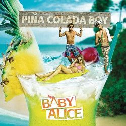 Baby Alice - Pino Colada Boy