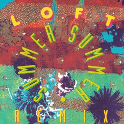 Loft - Summer, Summer