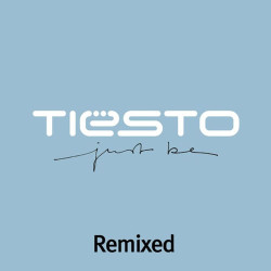 Dj Tiesto - Just Be (Antillas Dub Mix)