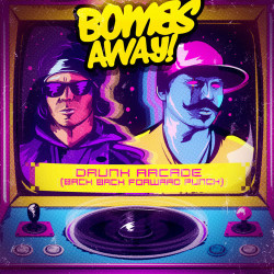 Bombs Away - Drunk Arcade