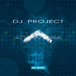 Dj Project - Miracle Love