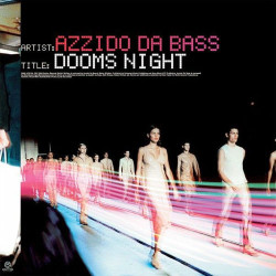Azzido Da Bass - Dooms Night (Crookers Remix)