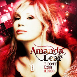 Amanda Lear - I Dont Like Disco (Almighty Radio Edit)