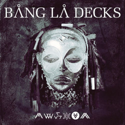 Bang La Decks - Kuedon