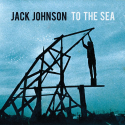 Jack Johnson - You And Your Heart