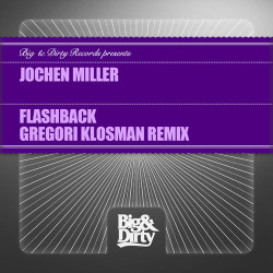 Jochen Miller - Flashback (Gregori Klosman Remix)