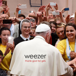 Weeze - Thank God for Girls