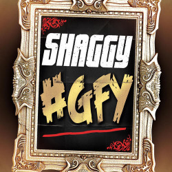 Shaggy - Go Fuck Yourself (GFY)