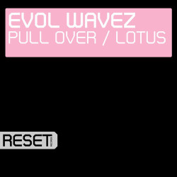 Evol Wavez - Pull Over (Nuera Remix)