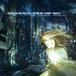 Regardless Of Me - For Eternity