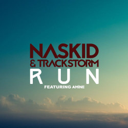 Naskid & Trackstorm ft. Amine - Run
