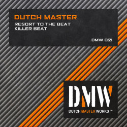 Dutch Master - Resort To The Beat