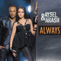 Arash & Aysel - Always