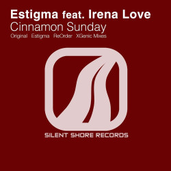 Estigma Feat. Irena Love - Cinnamon Sunday (Original Mix)