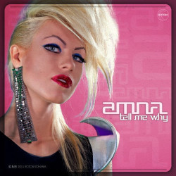 Amna - Tell Me Why