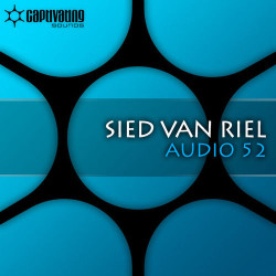 Sied Van Riel - Audio 52 (Original Mix)