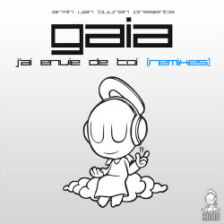 Armin Van Buuren & Gaia - J'ai Envie De Toi (Protoculture)
