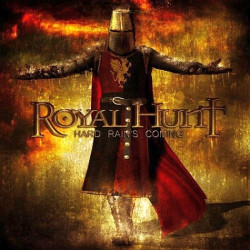 Royal Hunt - Hard Rain's Coming