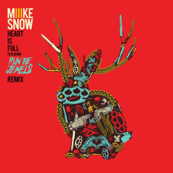 Miike Snow - Heart Is Full