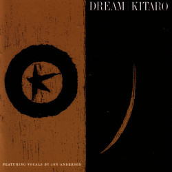 Kitaro - Dream of Chant