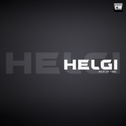Helgi - Nick Of Time (Extended Mix)