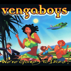 Vengaboys - We're going to Ibiza