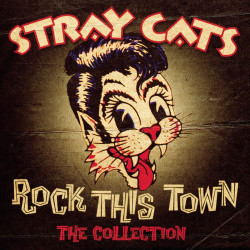 Stray Cats - Rock This Town