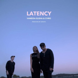 Vanessa Elisha & CVIRO - Latency