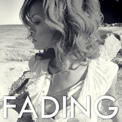 Rihanna - Fading