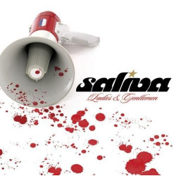 Saliva - Ladies and Gentlemen