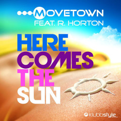 Movetown feat. Ray Horton - Here Comes The Sun