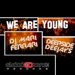 Deepside Deejays feat. Mari Ferrari - We Are Young