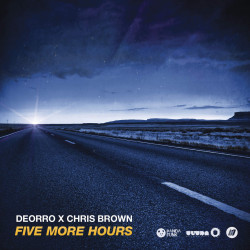 Deorro & Chris Brown - Five More Hours