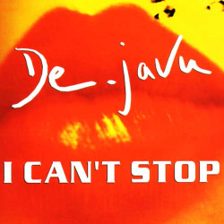 De Javu - I Can't Stop